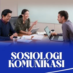 SOSIOLOGI KOMUNIKASI