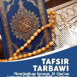 TAFSIR TARBAWI Menyingkap Isyarat Al-Qur’an tentang Konsep Pendidikan Islam
