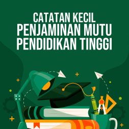 CATATAN KECIL PENJAMINAN MUTU PENDIDIKAN TINGGI