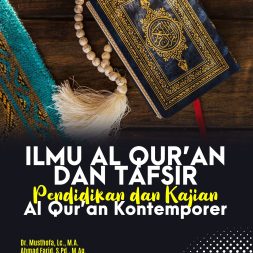 ILMU AL QUR’AN DAN TAFSIR Pendidikan dan Kajian Al Qur’an Kontemporer