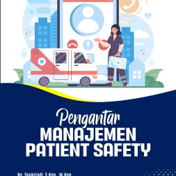 PENGANTAR MANAJEMEN PATIENT SAFETY
