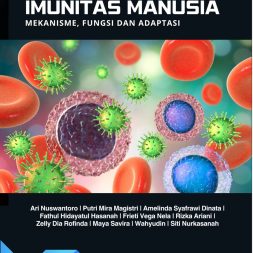 MENGENAL SISTEM IMUNITAS MANUSIA: MEKANISME, FUNGSI DAN ADAPTASI