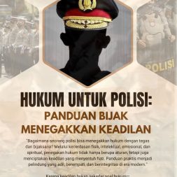 HUKUM UNTUK POLISI Panduan Bijak Menegakkan Keadilan