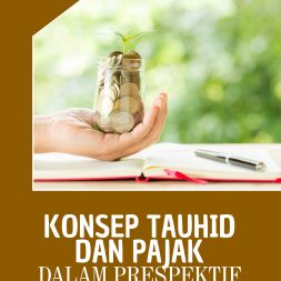 KONSEP TAUHID DAN PAJAK DALAM PRESPEKTIF PARADIGMA AL-QURAN