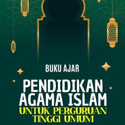 PENDIDIKAN AGAMA ISLAM UNTUK PERGURUAN TINGGI UMUM