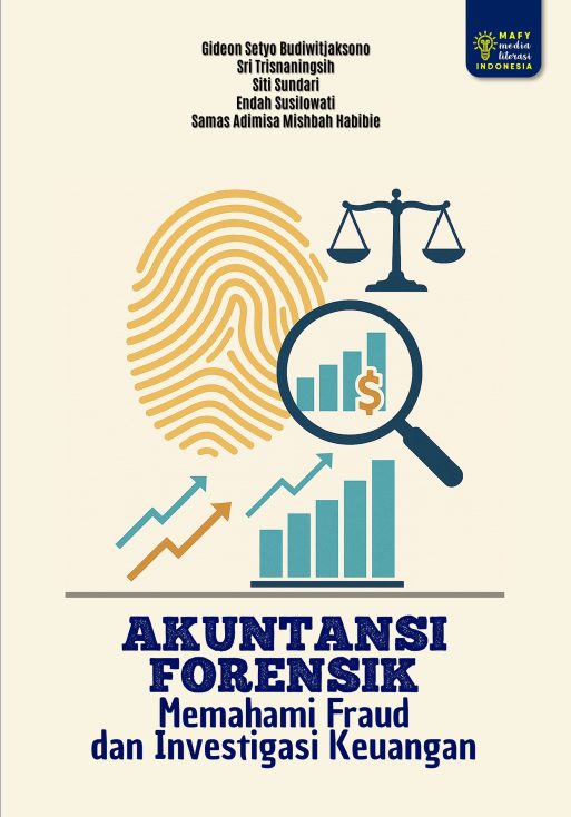AKUNTANSI FORENSIK Memahami Fraud Dan Investigasi Keuangan