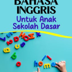 BAHASA INGGRIS UNTUK ANAK SEKOLAH DASAR