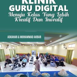 KLINIK GURU DIGITAL Menuju Kelas Yang Lebih Kreatif Dan Inovatif