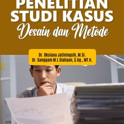 PENELITIAN STUDI KASUS Desain dan Metode