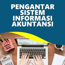 PENGANTAR SISTEM INFORMASI AKUNTANSI