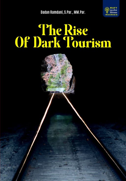 THE RISE OF DARK TOURISM