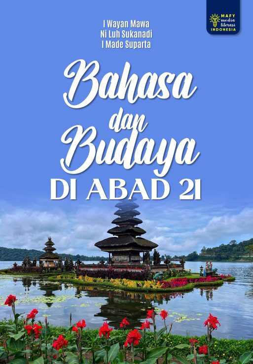 BAHASA DAN BUDAYA DI ABAD 21