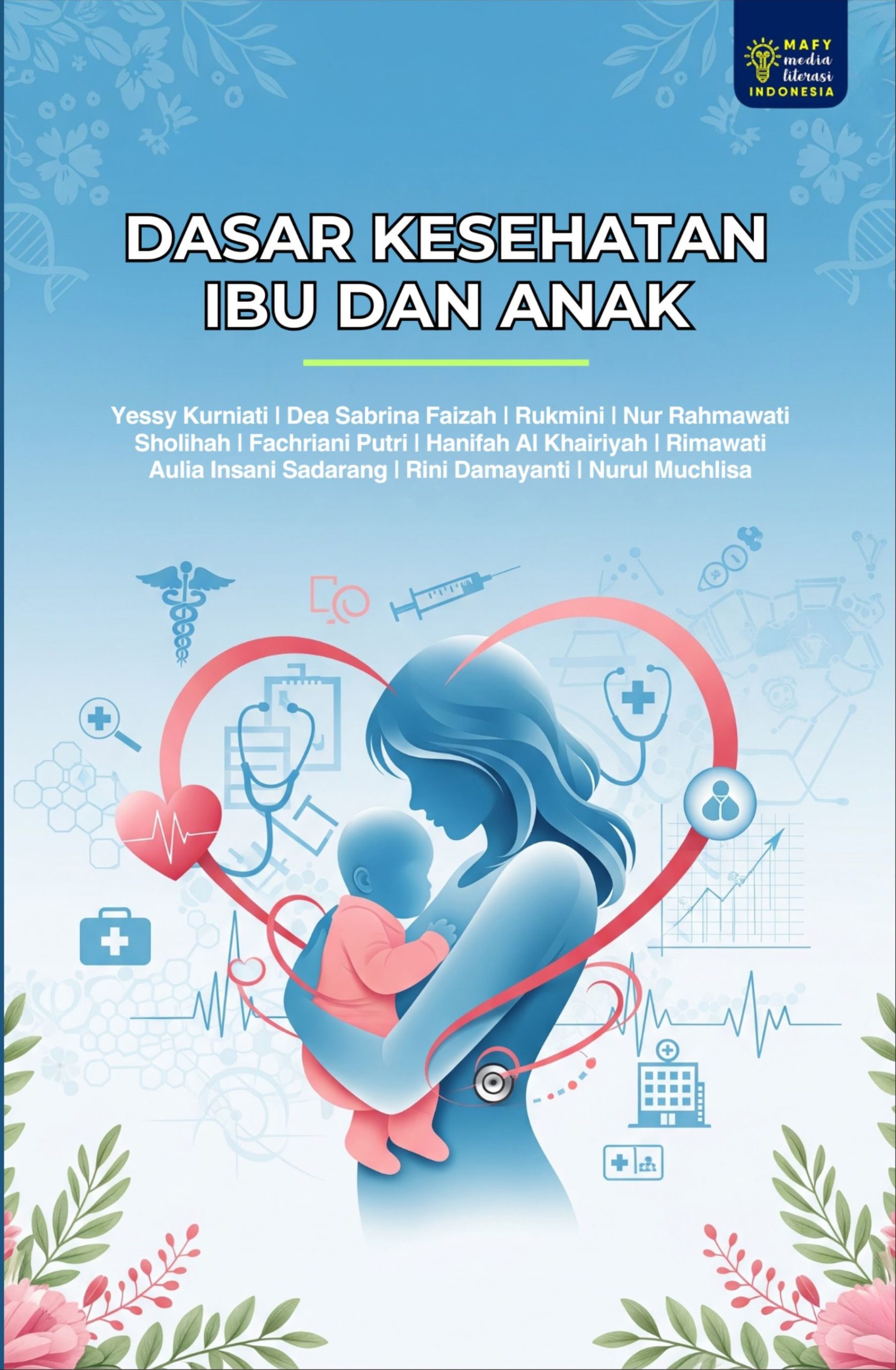 DASAR KESEHATAN IBU DAN ANAK