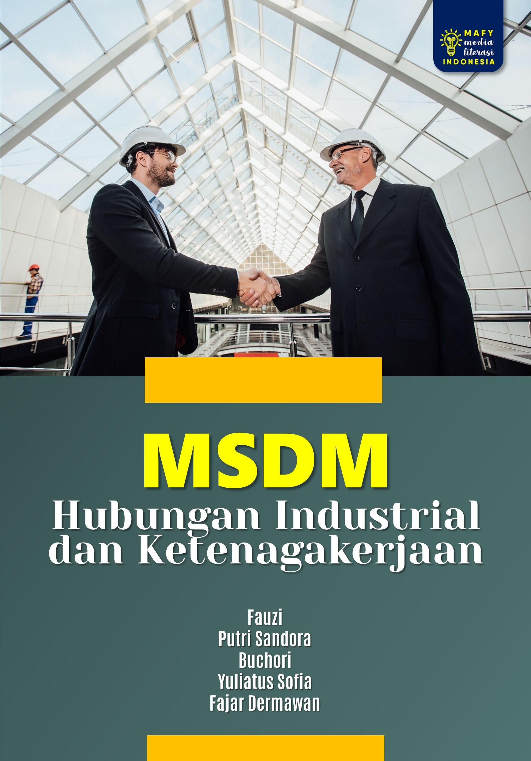 MSDM Hubungan Industrial dan Ketenagakerjaan