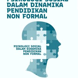 PSIKOLOGI SOSIAL DALAM DINAMIKA PENDIDIKAN NON FORMAL
