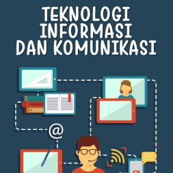 TEKNOLOGI INFORMASI DAN KOMUNIKASI
