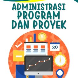 ADMINISTRASI PROGRAM DAN PROYEK