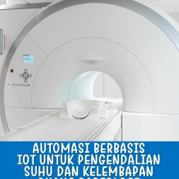 AUTOMASI BERBASIS IOT UNTUK PENGENDALIAN SUHU DAN KELEMBAPAN RUANG RADIOLOGI