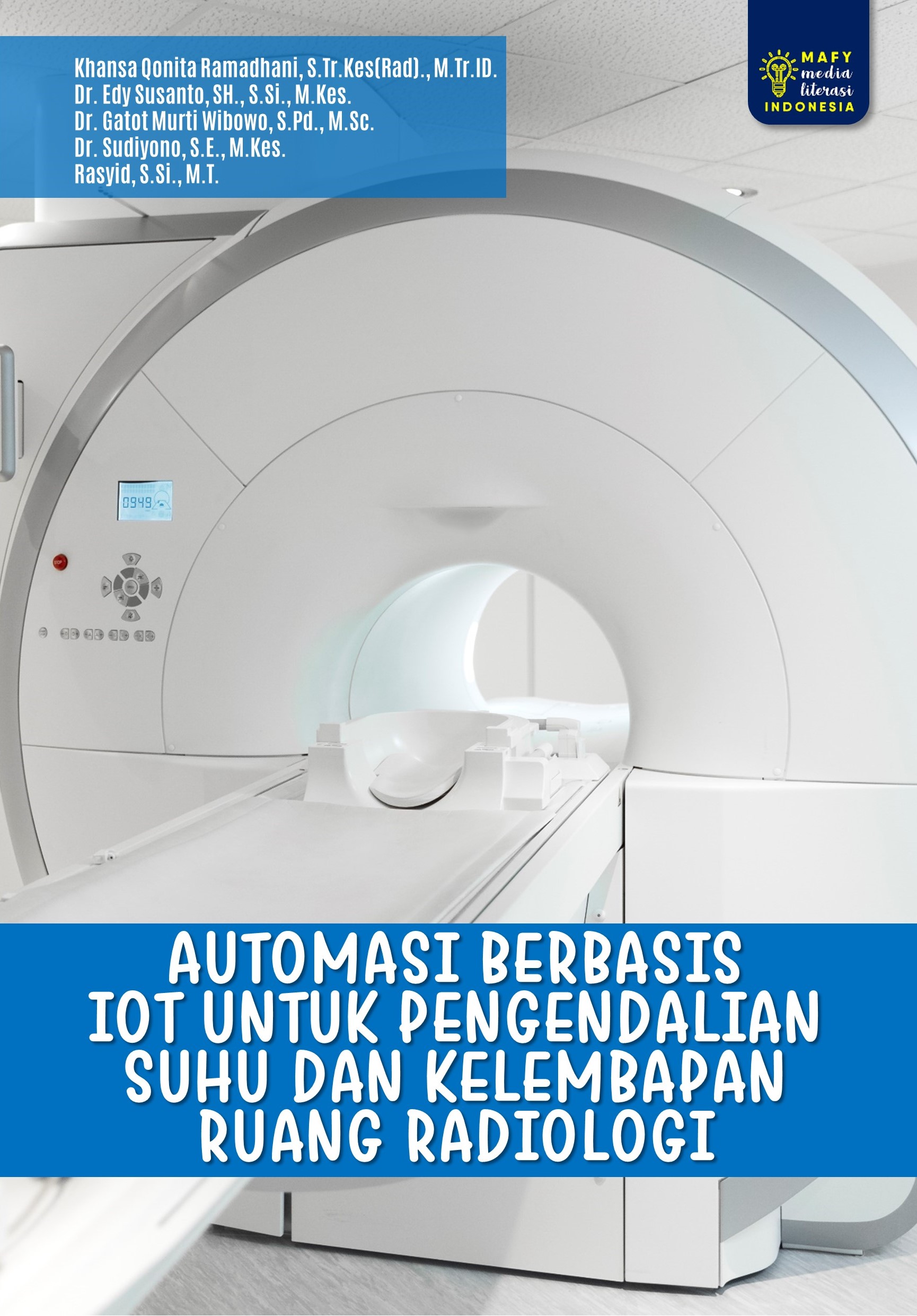AUTOMASI BERBASIS IOT UNTUK PENGENDALIAN SUHU DAN KELEMBAPAN RUANG RADIOLOGI