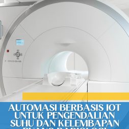 AUTOMASI BERBASIS IOT UNTUK PENGENDALIAN SUHU DAN KELEMBAPAN RUANG RADIOLOGI