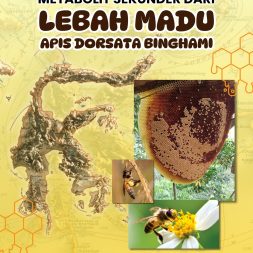 GENOTIFIK, FENOTIFIK, DAN METABOLIT SEKUNDER DARI LEBAH MADU APIS DORSATA BINGHAMI