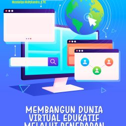 MEMBANGUN DUNIA VIRTUAL EDUKATIF MELALUI PENERAPAN AUGMENTED REALITY