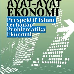 AYAT-AYAT EKONOMI Perspektif Islam terhadap Problematika Ekonomi