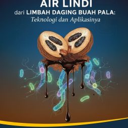 BIODEKOMPOSISI AIR LINDI DARI LIMBAH DAGING BUAH PALA Teknologi dan Aplikasinya