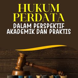 HUKUM PERDATA DALAM PERSPEKTIF AKADEMIK DAN PRAKTIS