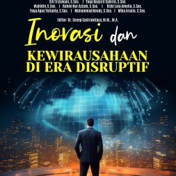 INOVASI DAN KEWIRAUSAHAAN DI ERA DISRUPTIF