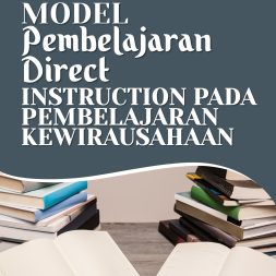 MODEL PEMBELAJARAN DIRECT INSTRUCTION PADA PEMBELAJARAN KEWIRAUSAHAAN
