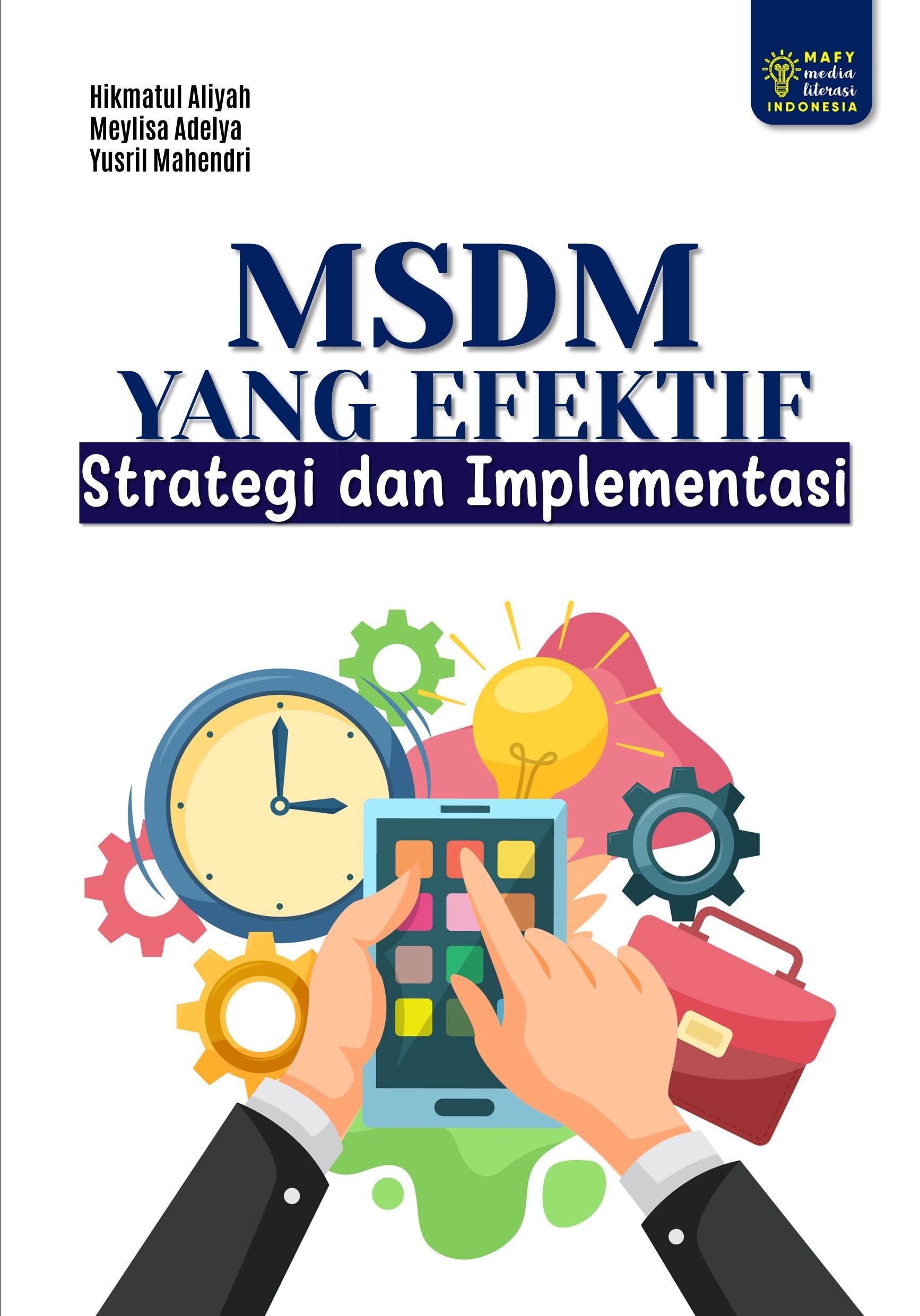MSDM YANG EFEKTIF Strategi dan Implementasi