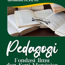 PEDAGOGI Fondasi Ilmu dan Seni Mengajar