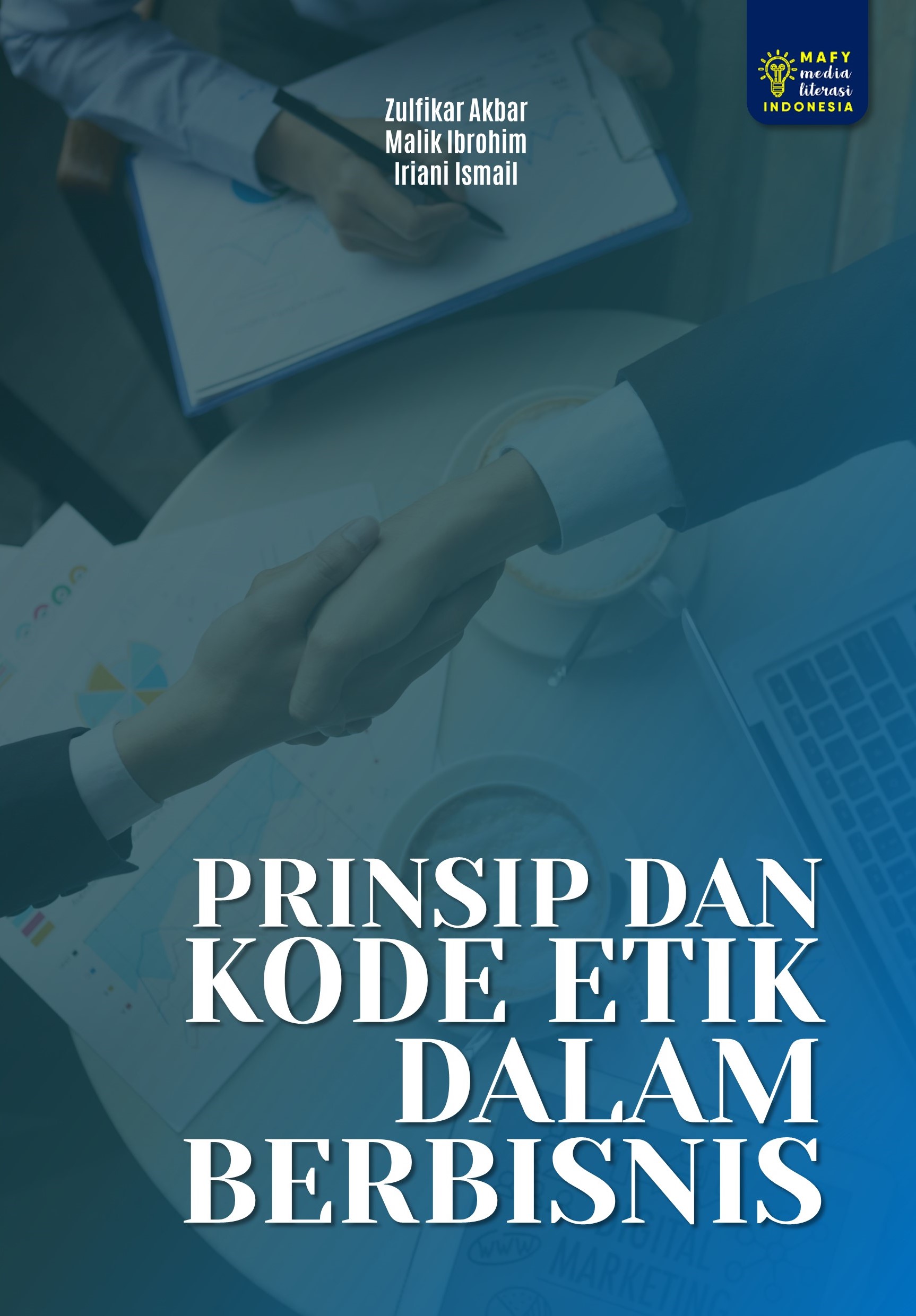 PRINSIP DAN KODE ETIK DALAM BERBISNIS