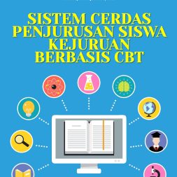 SISTEM CERDAS PENJURUSAN SISWA KEJURUAN BERBASIS CBT