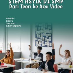 STEM ASYIK DI SMP Dari Teori ke Aksi Video