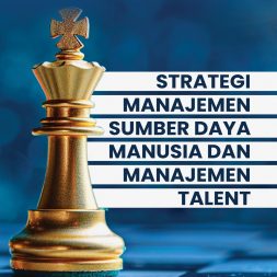 STRATEGI MANAJEMEN SUMBER DAYA MANUSIA DAN MANAJEMEN TALENT