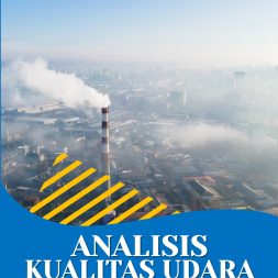 ANALISIS KUALITAS UDARA Dampak Terhadap Lingkungan dan Kesehatan