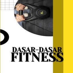 DASAR-DASAR FITNESS