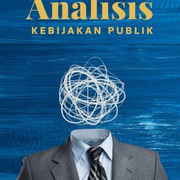 ANALISIS KEBIJAKAN PUBLIK