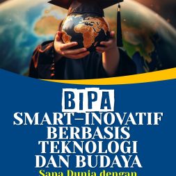 BIPA SMART–INOVATIF BERBASIS TEKNOLOGI DAN BUDAYA Sapa Dunia dengan Bahasa & Budaya Indonesia