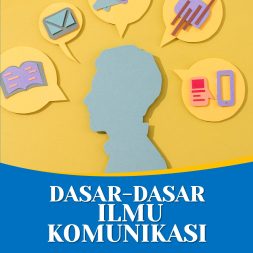 DASAR-DASAR ILMU KOMUNIKASI