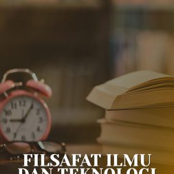 FILSAFAT ILMU DAN TEKNOLOGI PENDIDIKAN