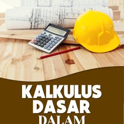 KALKULUS DASAR DALAM TEKNIK SIPIL