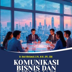 KOMUNIKASI BISNIS DAN DIPLOMASI CORPORATE