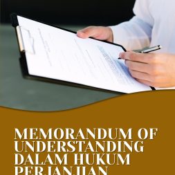 MEMORANDUM OF UNDERSTANDING DALAM HUKUM PERJANJIAN DI INDONESIA