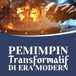 PEMIMPIN TRANSFORMATIF DI ERA MODERN