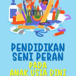 PENDIDIKAN SENI PERAN PADA ANAK USIA DINI