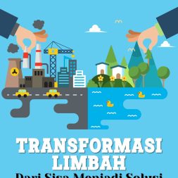 TRANSFORMASI LIMBAH Dari Sisa Menjadi Solusi Filtrasi dan Penjernih Kualitas Air