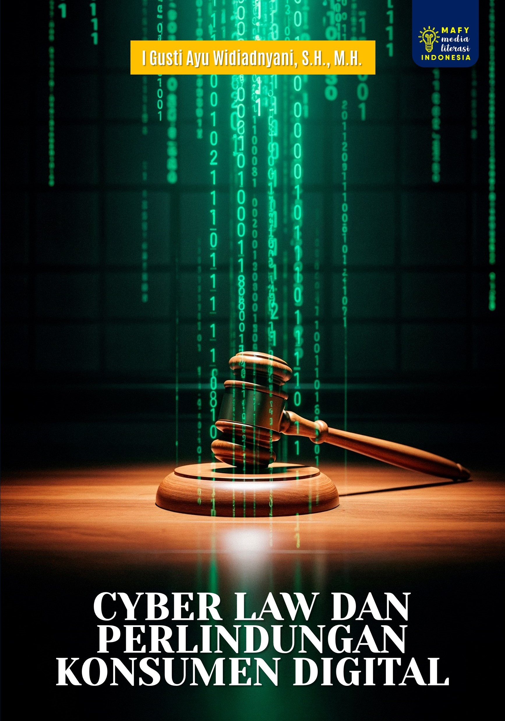 CYBER LAW DAN PERLINDUNGAN KONSUMEN DIGITAL